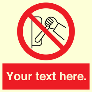 Custom Do Not Operate Sign